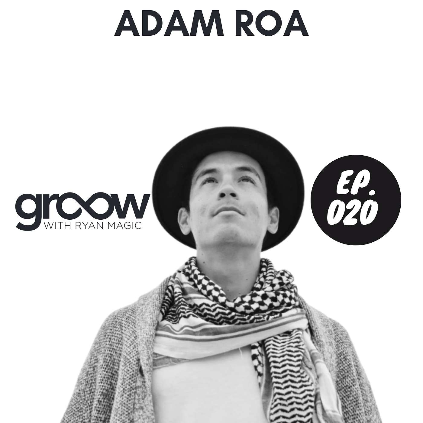 Adam Roa: How To Manifest $1M In 5 Days Using Spirituality (Plus The World’s Most Beautiful Poem) - Ep20