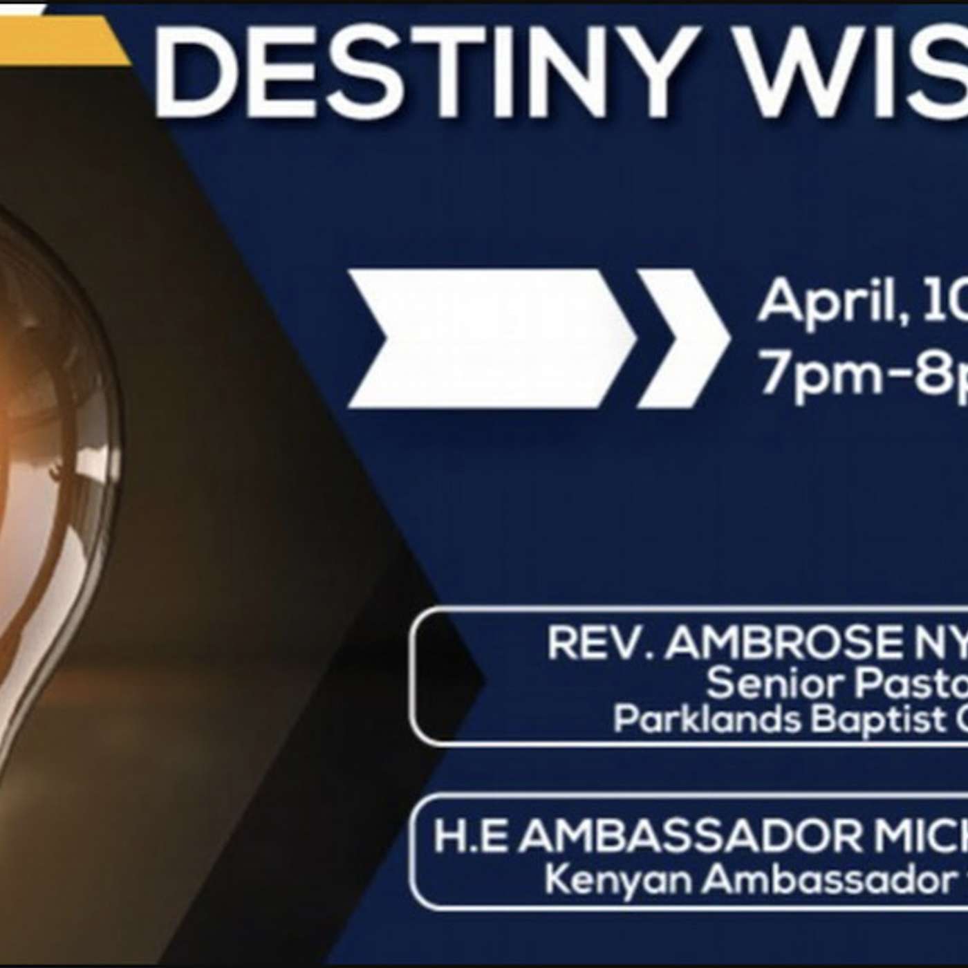 Destiny Wisdom- Marketplace Edition with Rev. Ambrose Nyangao & Amb. Mike Mubea episode artwork
