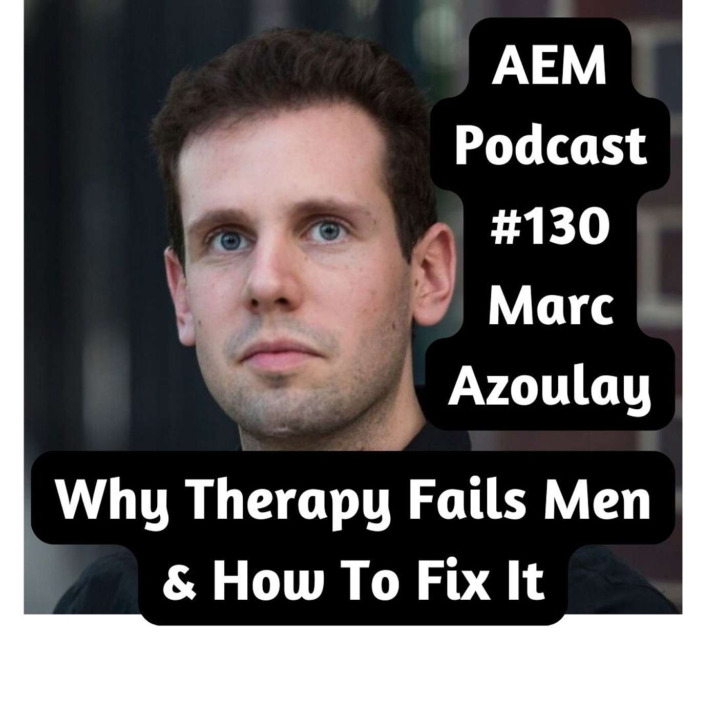 An Evolving Man Podcast