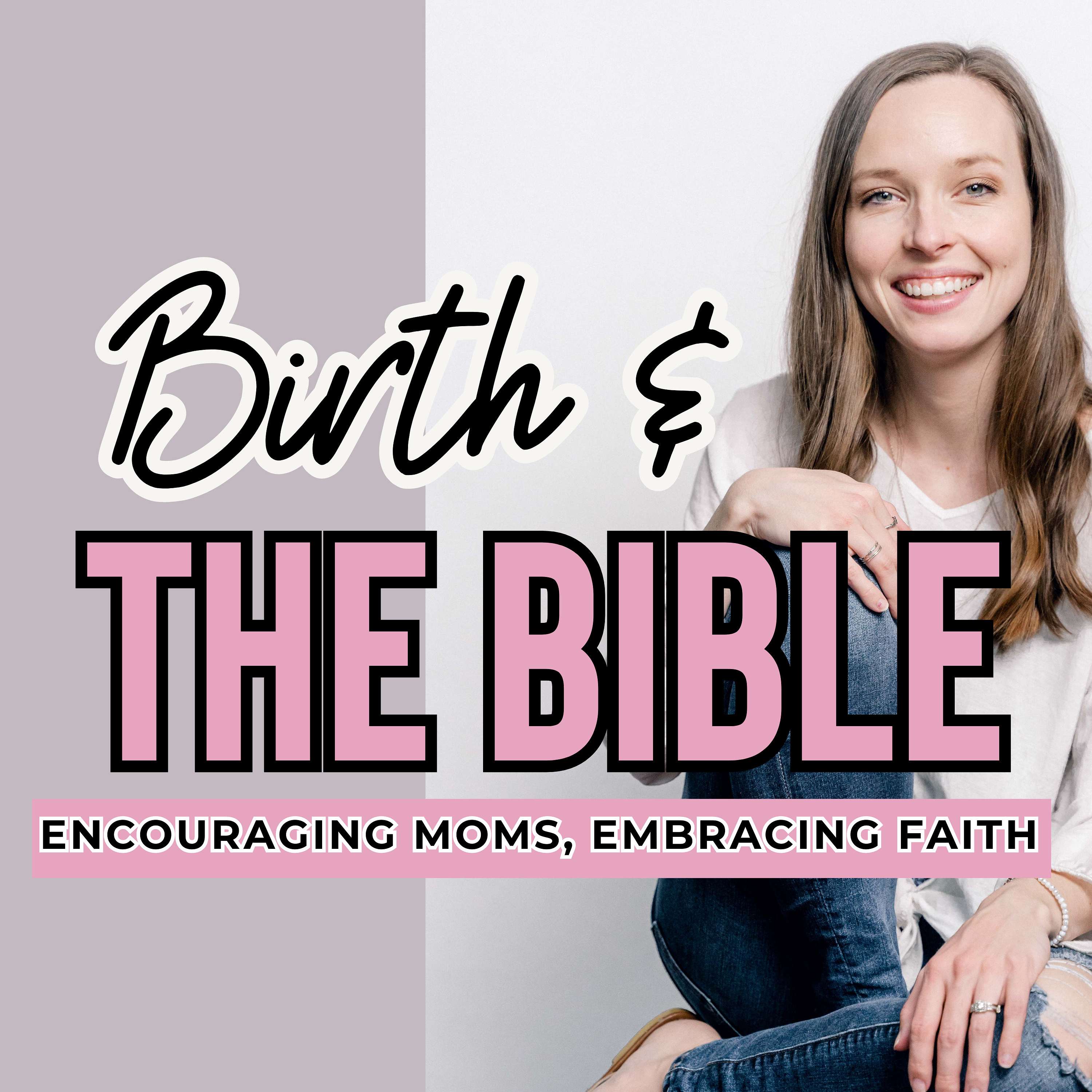 Birth and The Bible podcast artwork