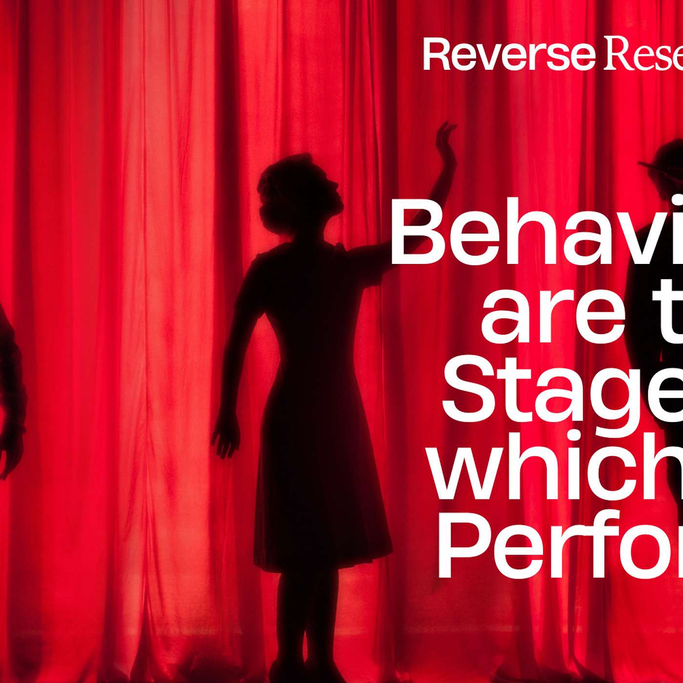 Behaviours are the Stage on which we Perform episode artwork