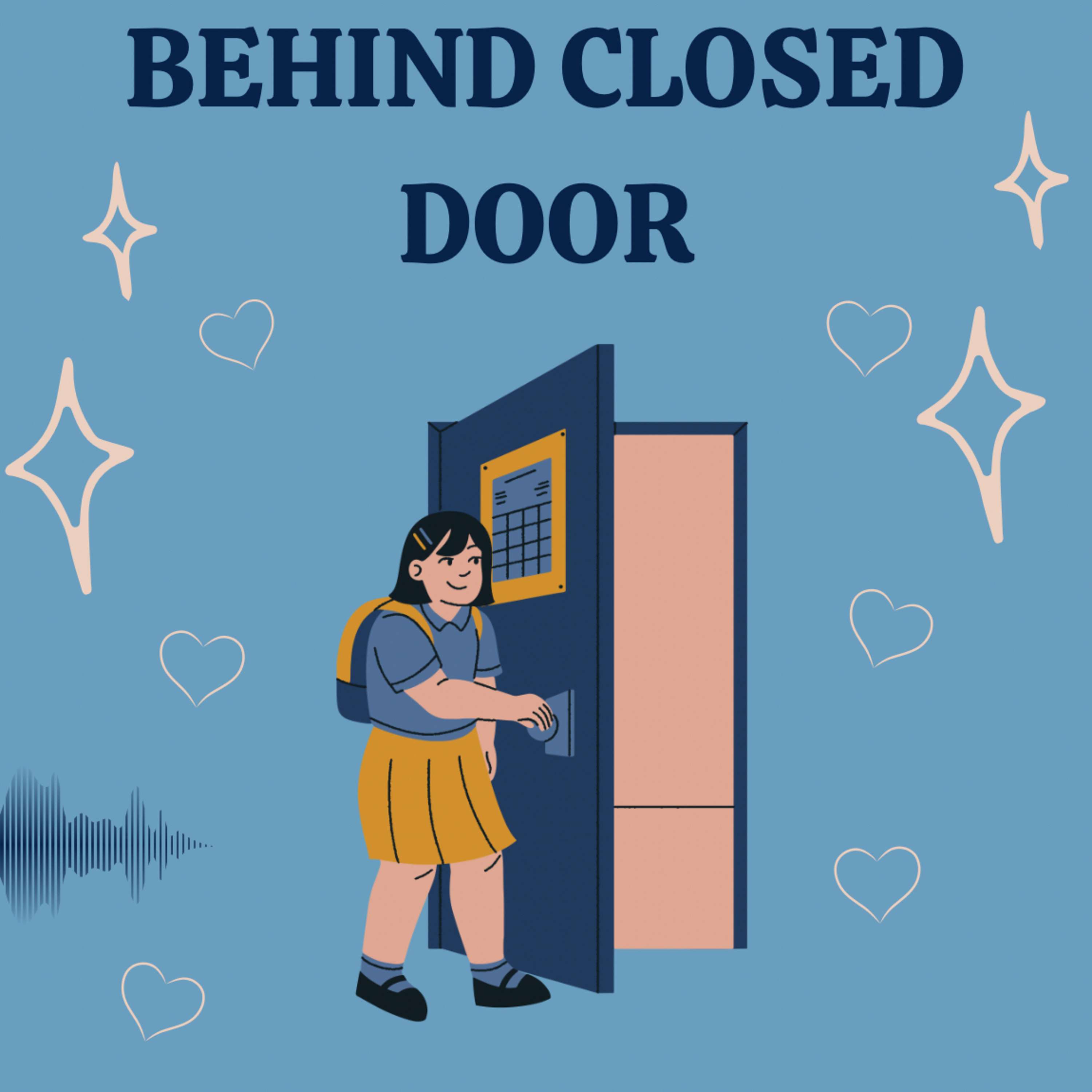 Behind Closed doors