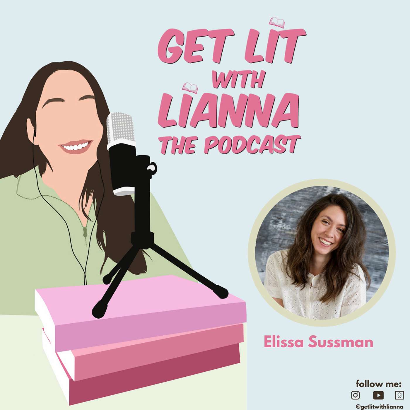Get Lit With Lianna: The Podcast