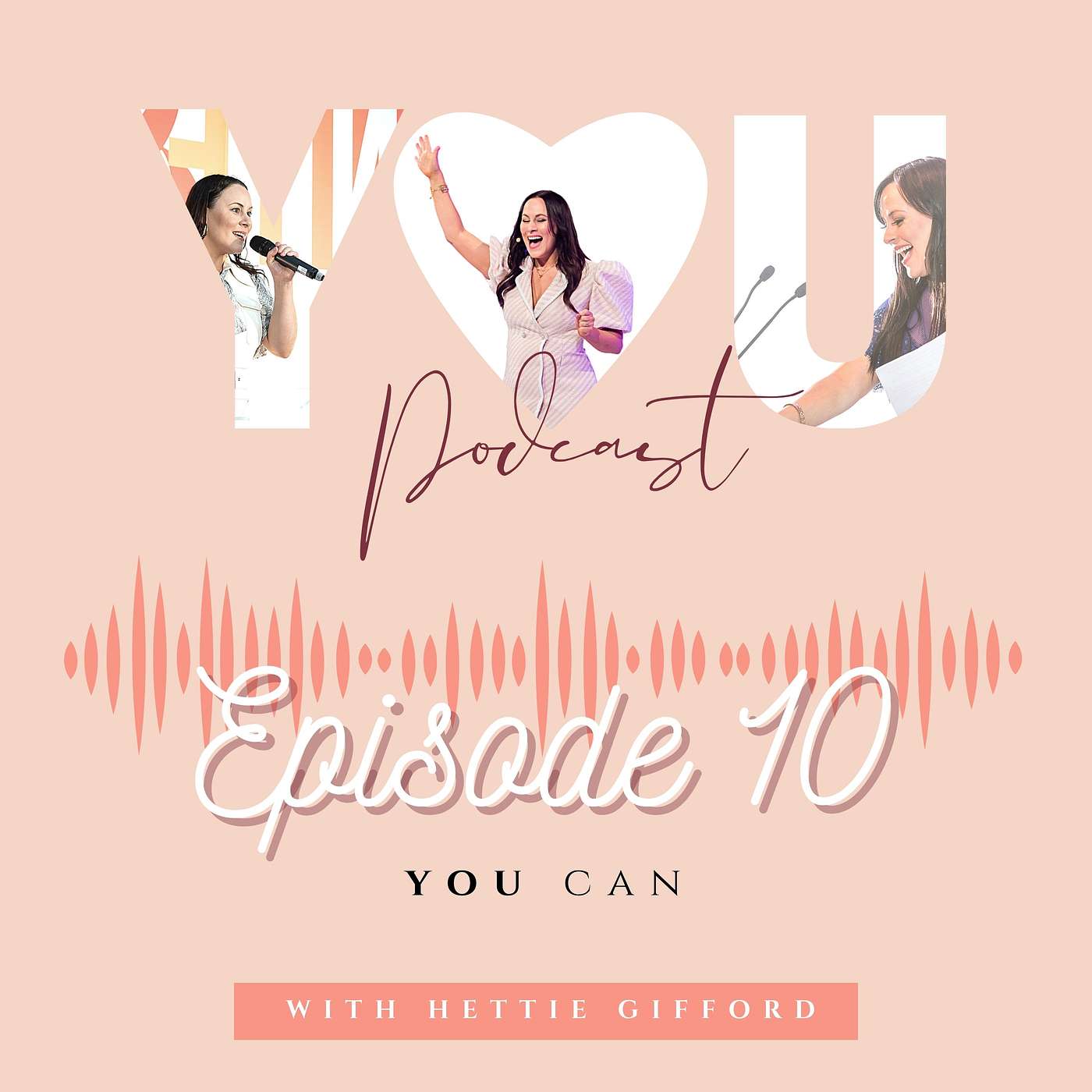 EPISODE 10 - YOU can. EPISODE 10 - YOU can.