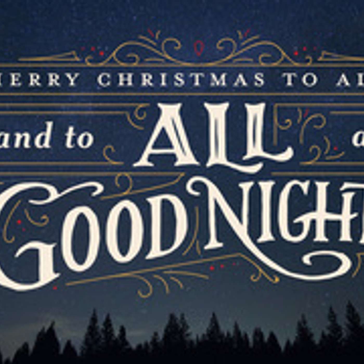 MERRY CHRISTMAS to ALL and to ALL A GOOD NIGHT episode artwork