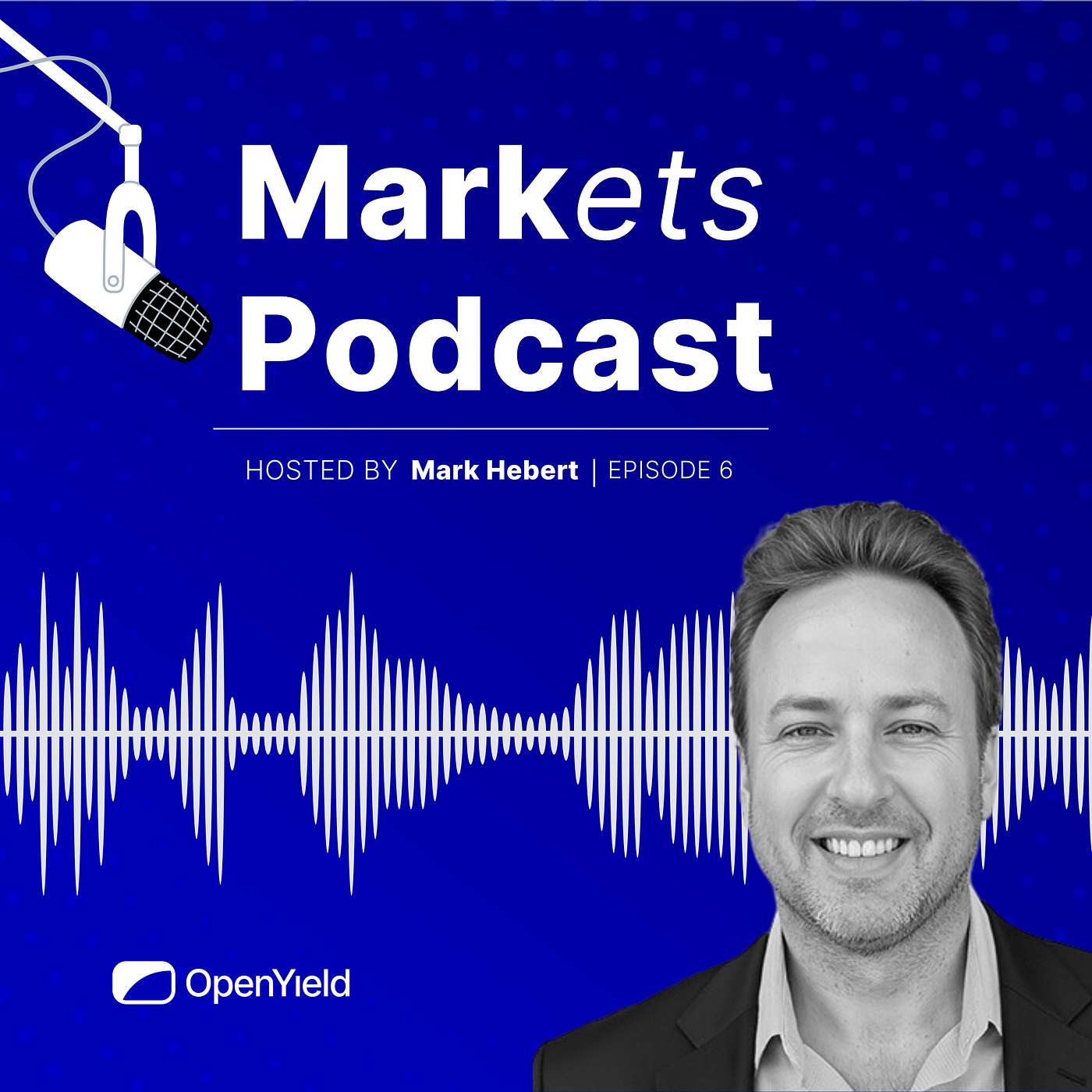 OpenYield Markets Podcast