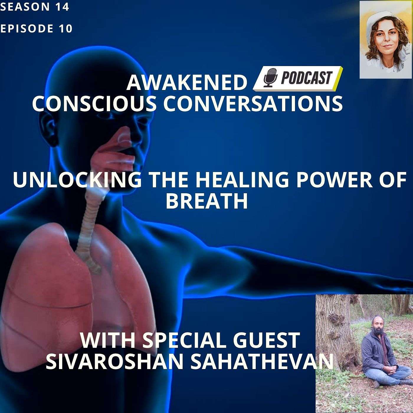 Unlocking the Healing Power of Breath with Special Guest Sivaroshan Sahathevan