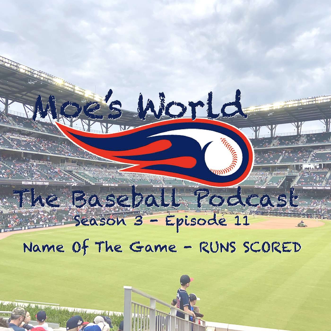 Season 3 - Episode 11 - Name Of The Game - RUNS SCORED! episode artwork