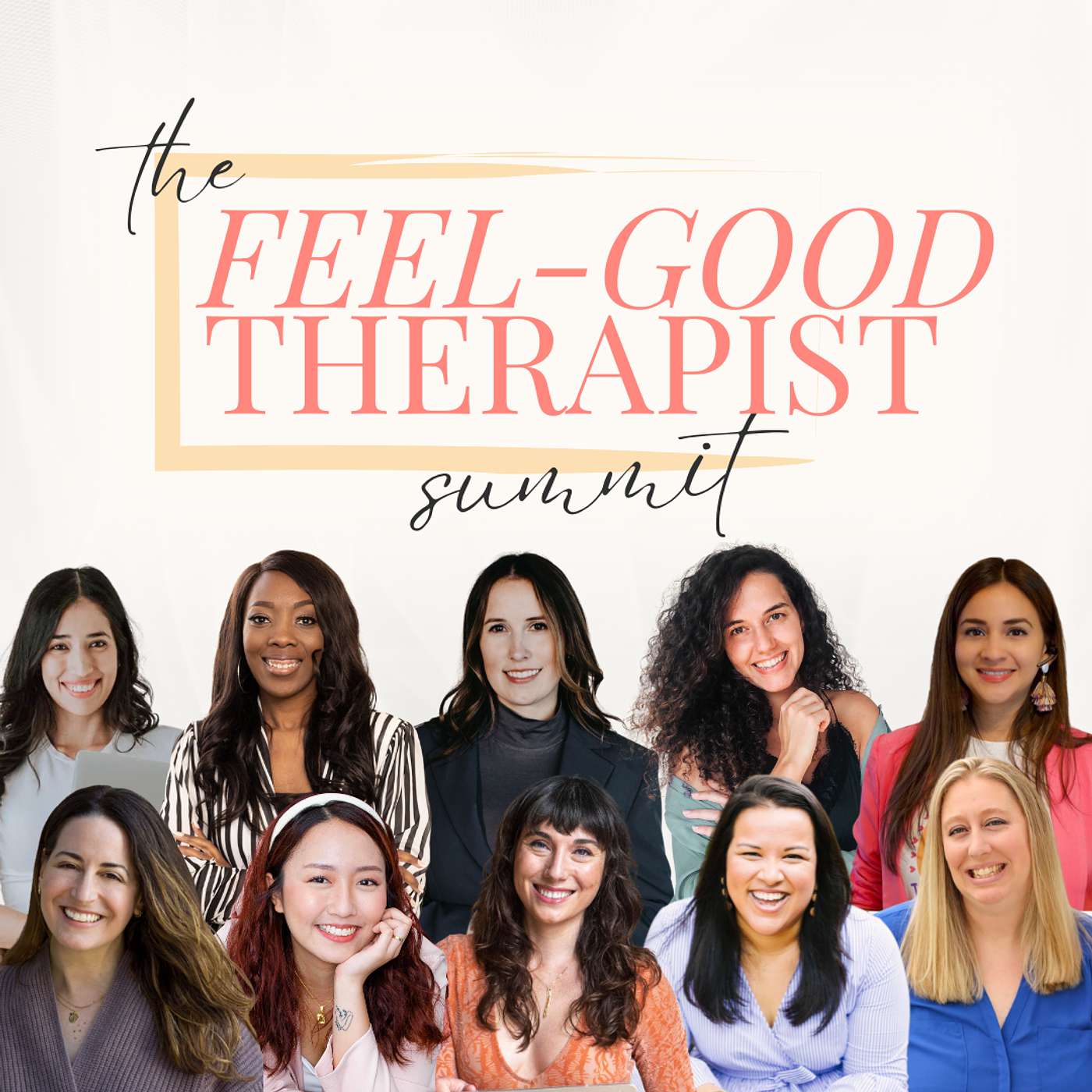 The Feel-Good Therapist Summit 2024
