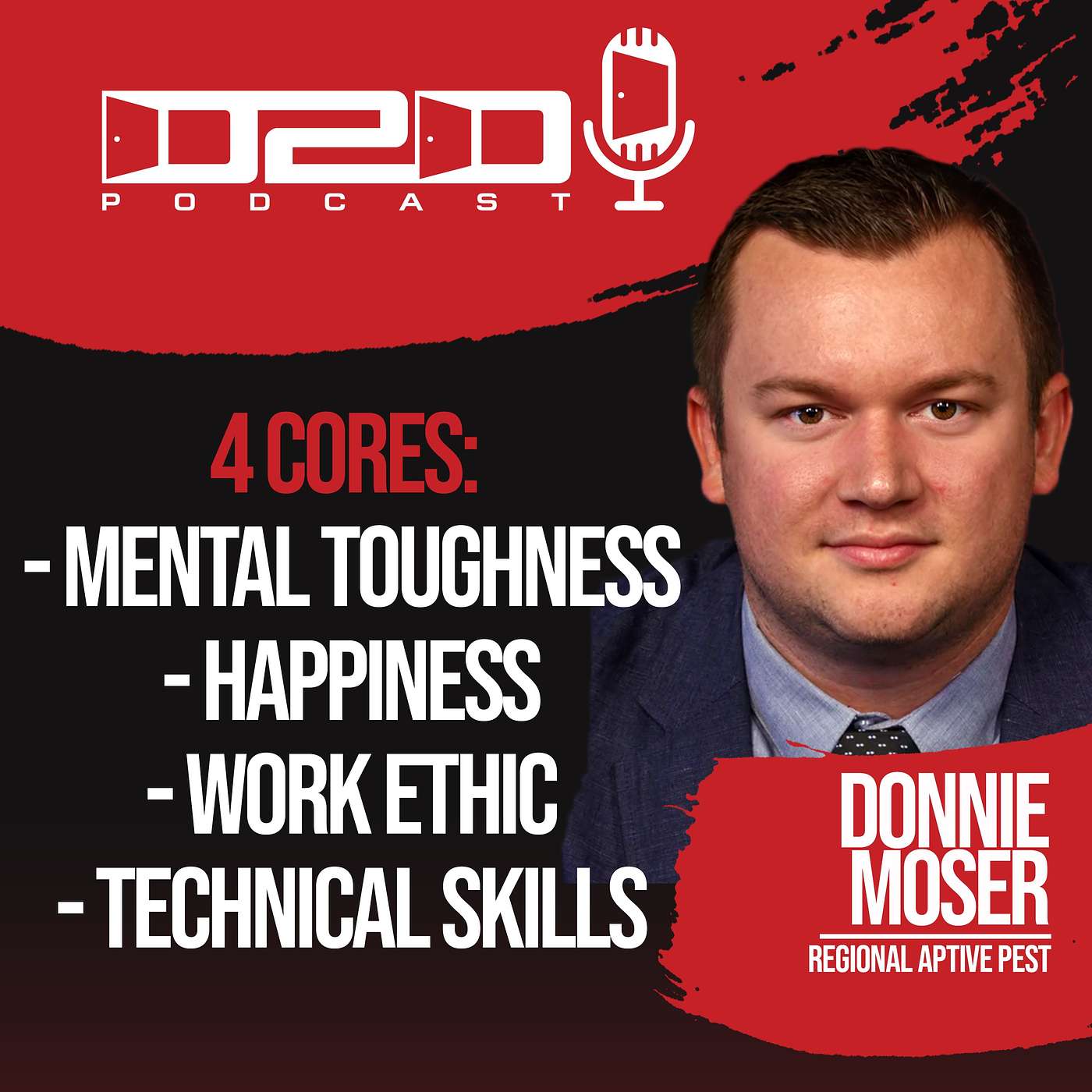 4 Cores, Mental Toughness, Happiness, Work Ethic, Technical Skills - Donnie Moser