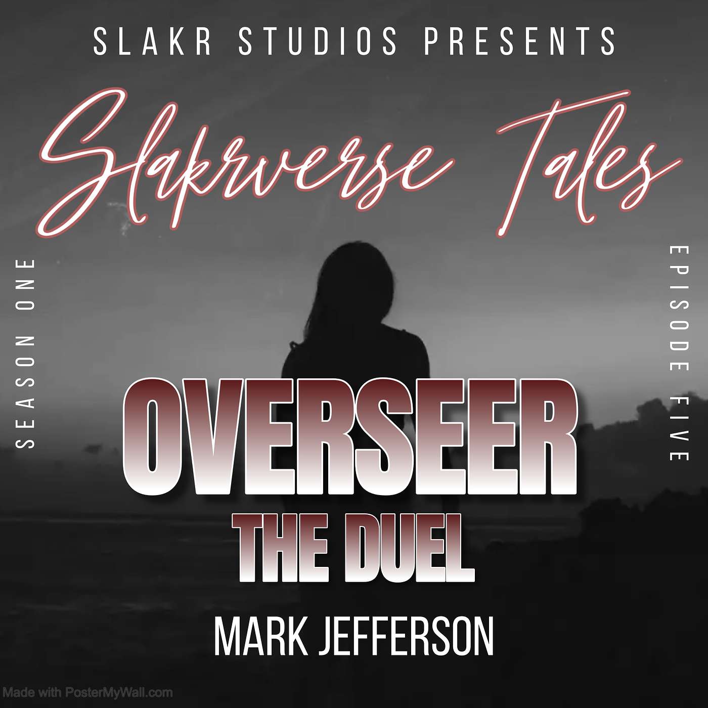 The Slakrverse Tales - Ep. 5 - OVERSEER: The Duel