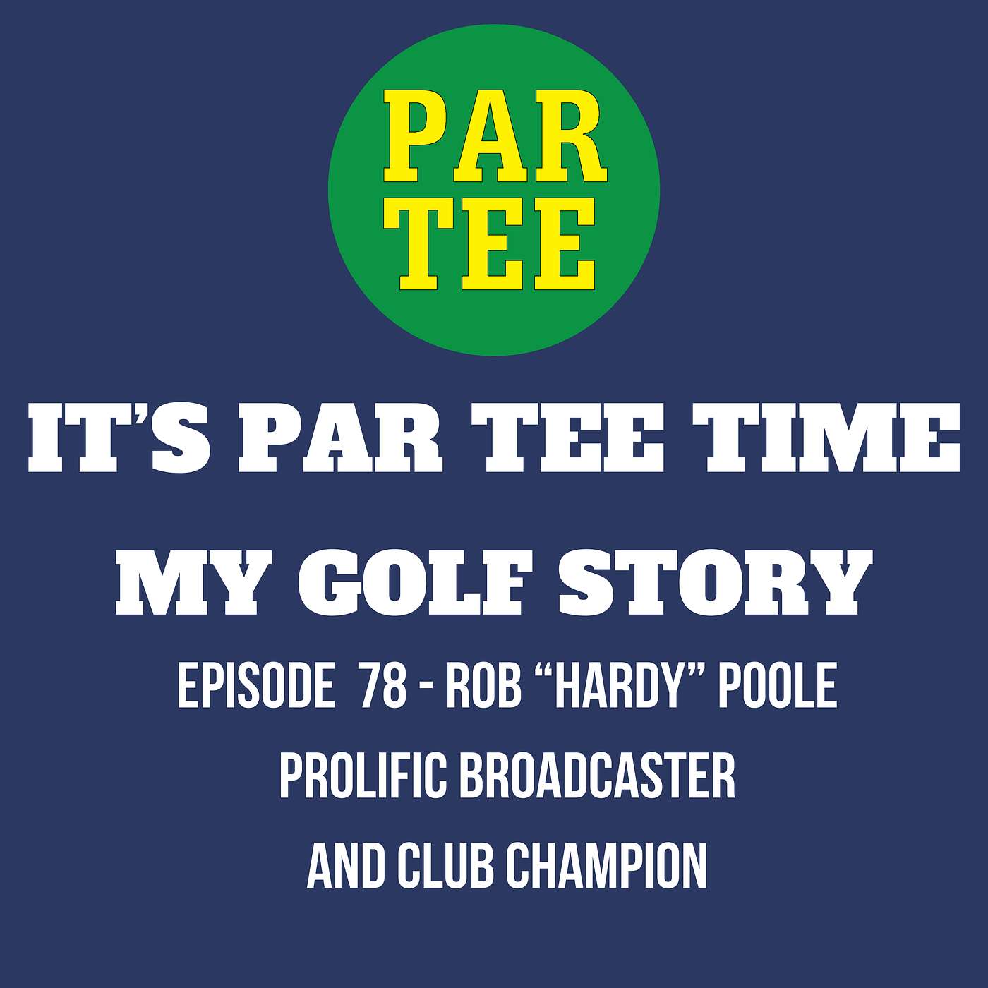 PAR TEE TIME: My Golf Story