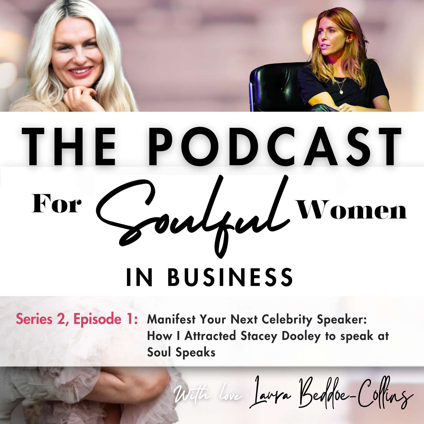 The podcast for soulful women in business