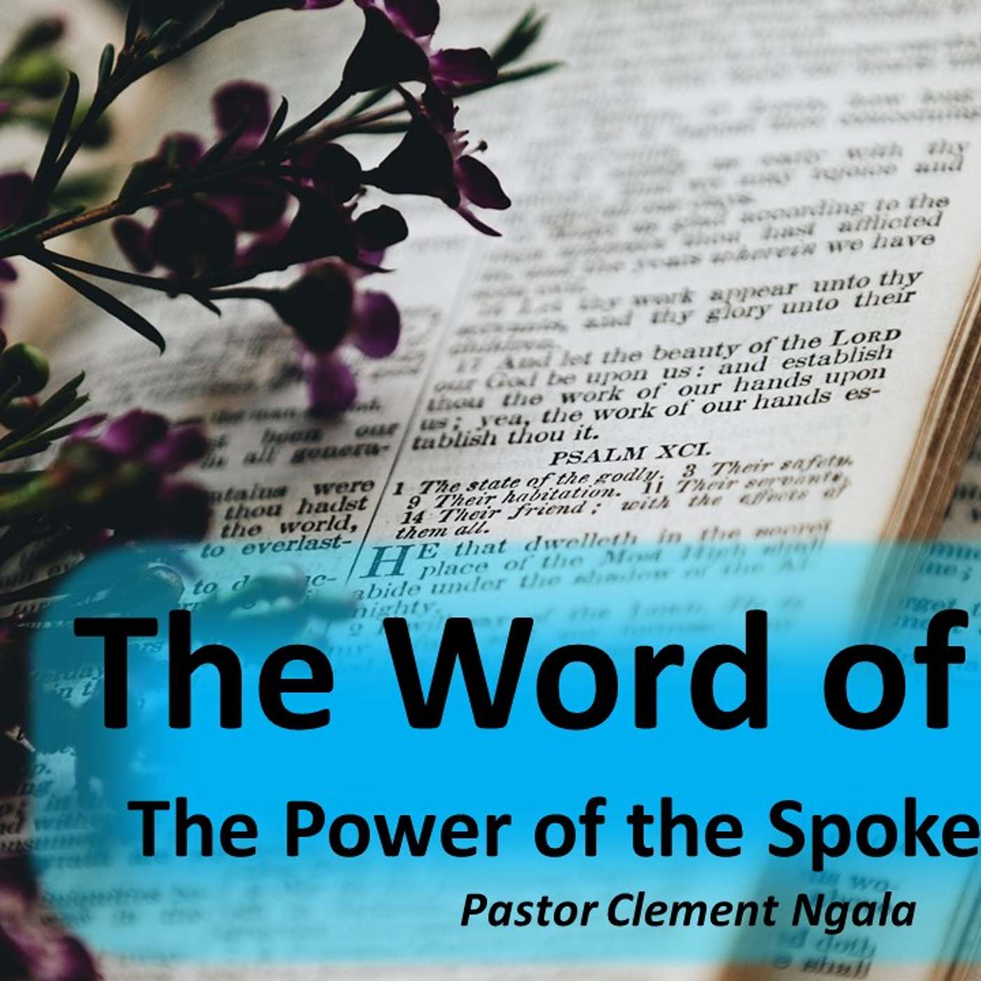 The Word of God: The Power of the Spoken Word episode artwork
