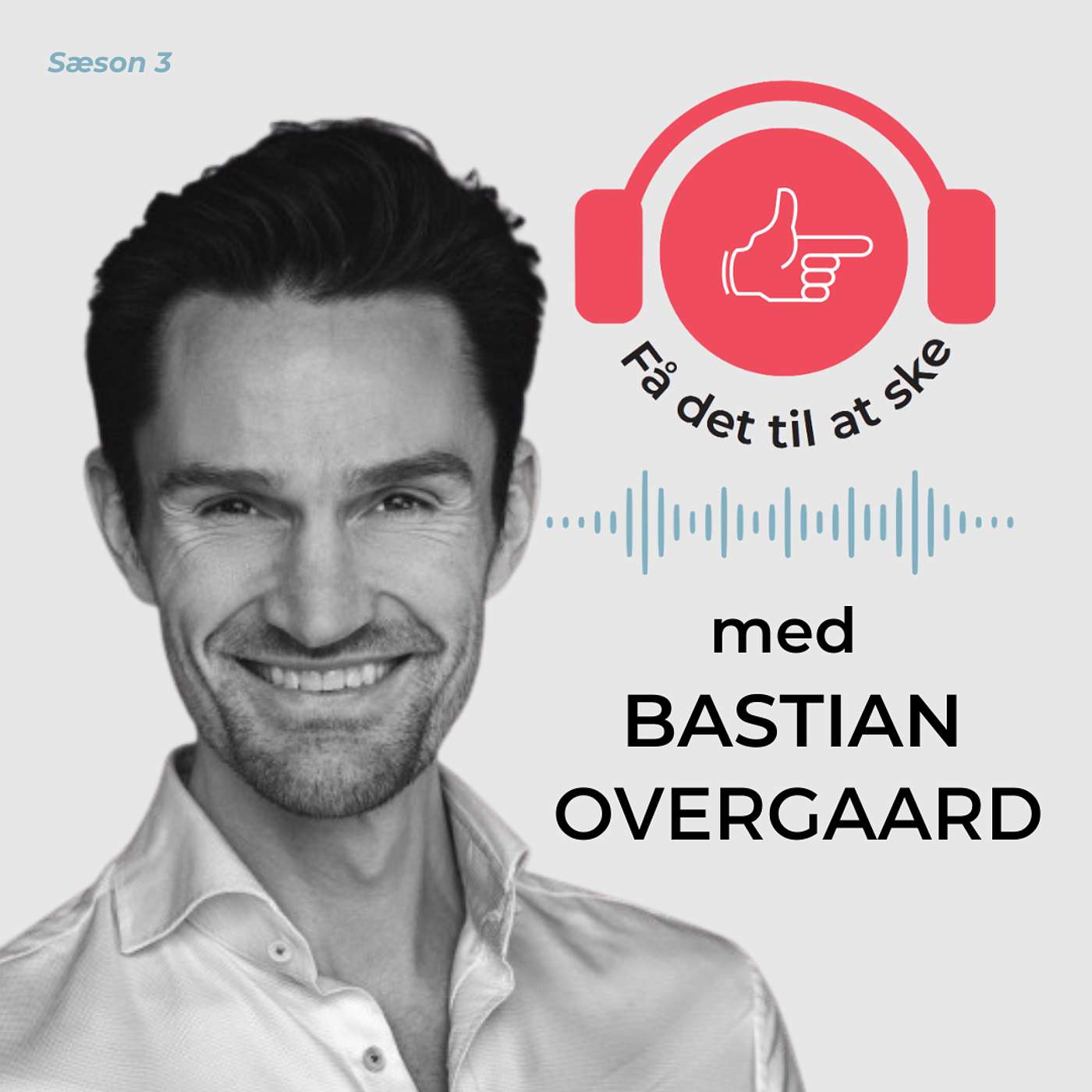 #114 Få Det Til At Ske med Bastian Overgaard og stilheden episode artwork
