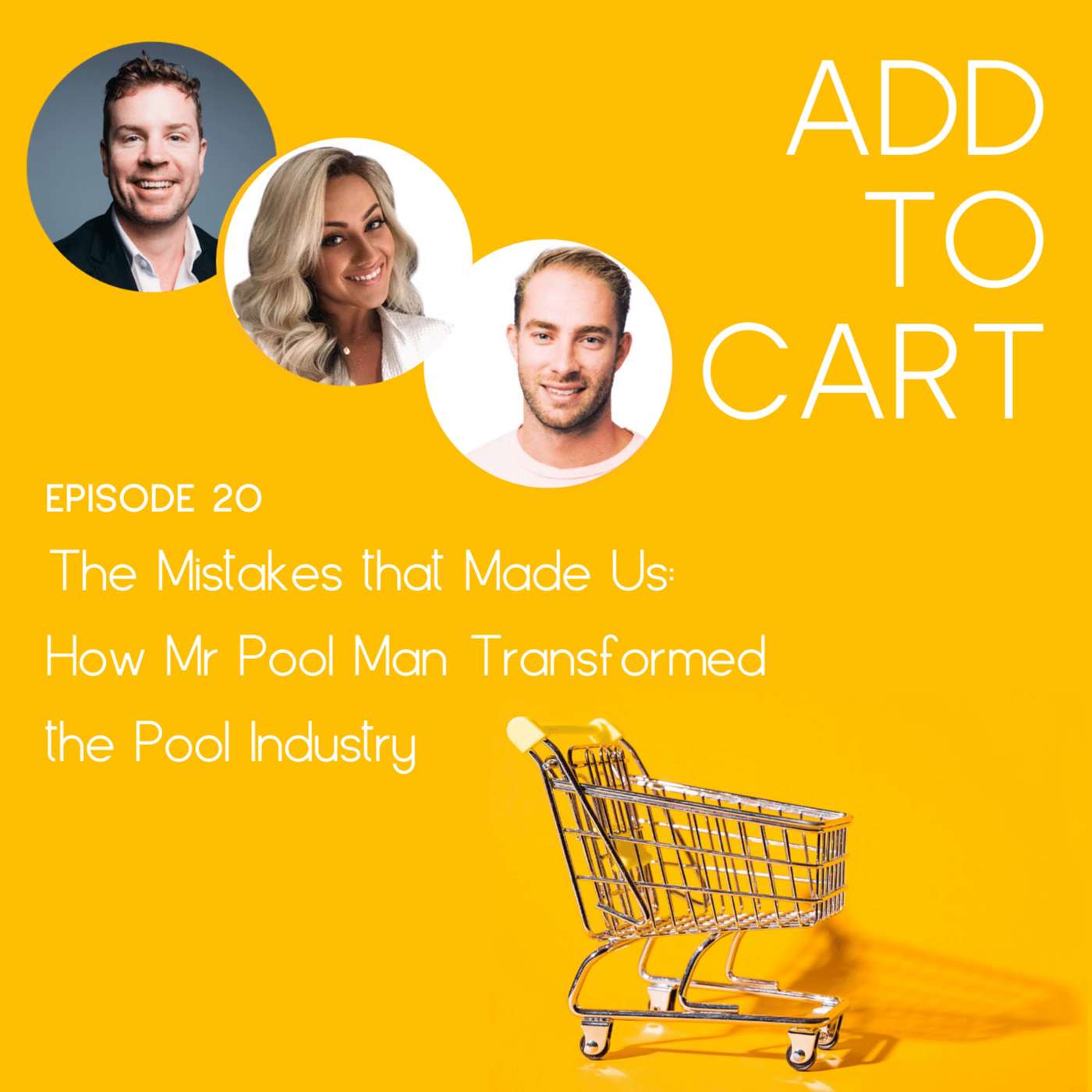 The Mistakes that Made Us: How Mr Pool Man Transformed the Pool Industry | #020