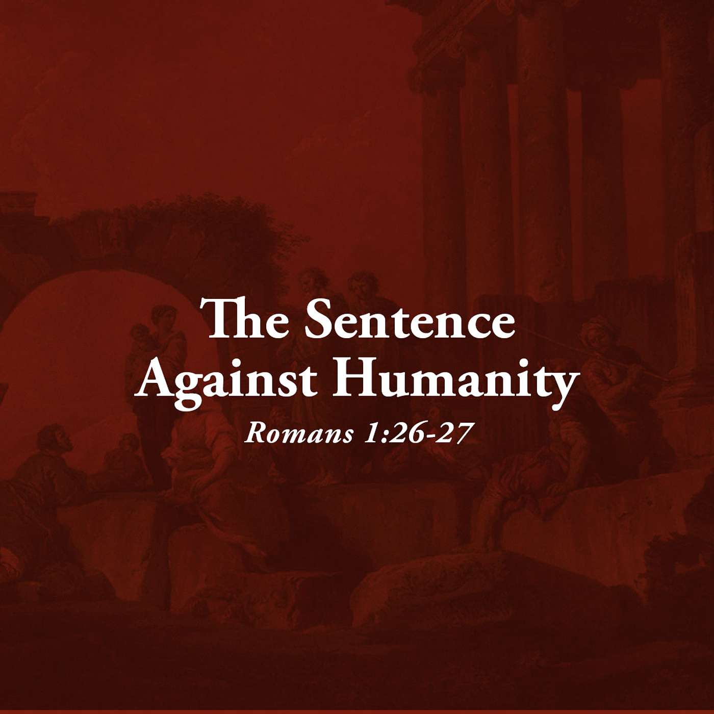 The Sentence Against Humanity episode artwork