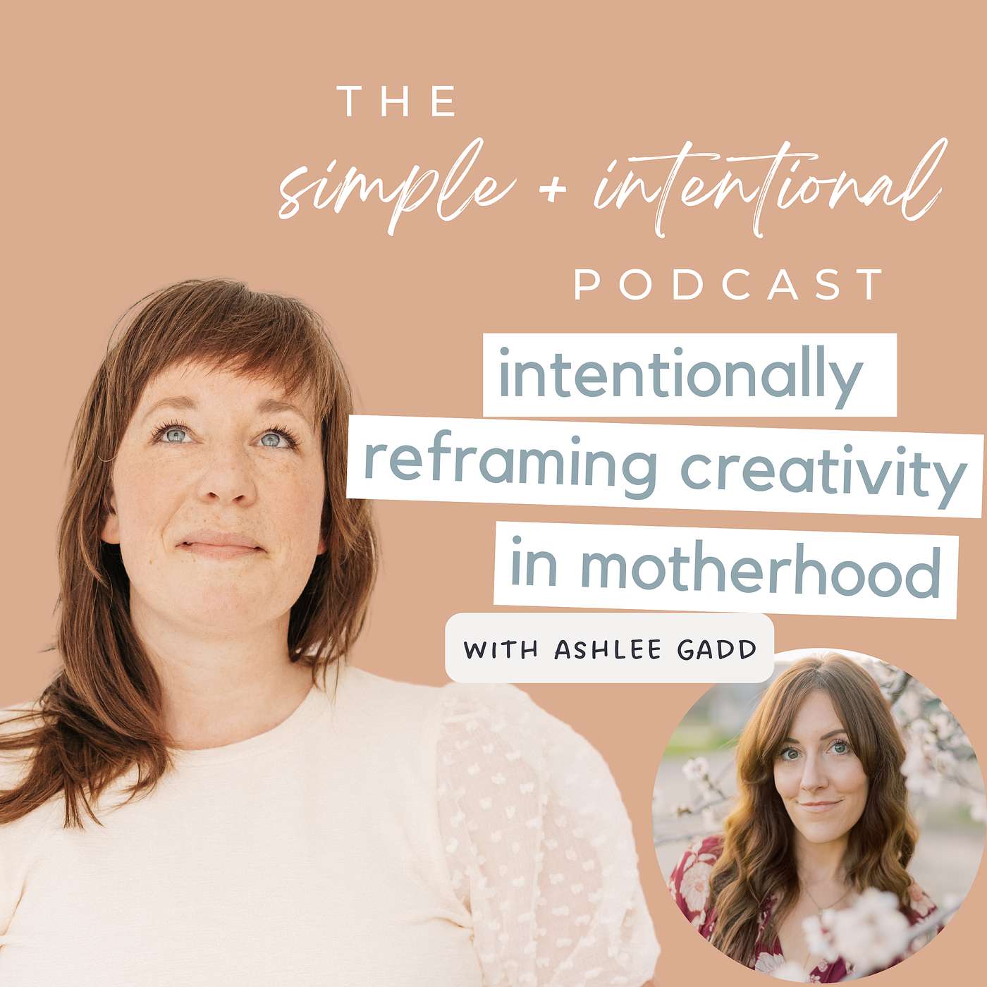138// Intentionally Reframing Creativity in Motherhood with Ashlee Gadd of Coffee + Crumbs