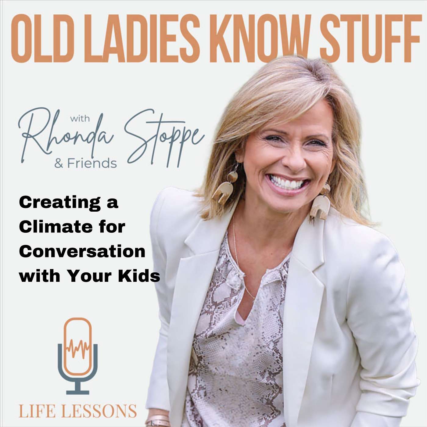 Old Ladies Know Stuff with Rhonda Stoppe & Friends