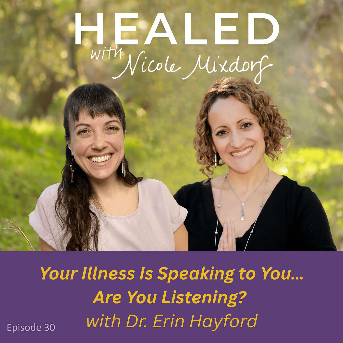 🧬 Your Illness Is Speaking to You… Are You Listening? | Dr. Erin Hayford (Ep.30) episode artwork