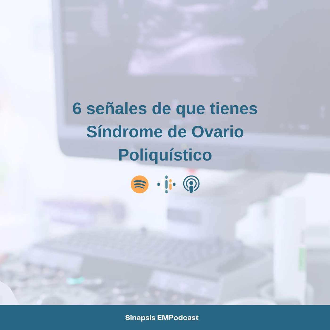 6 señales de que tienes Síndrome de Ovario Poliquístico episode artwork