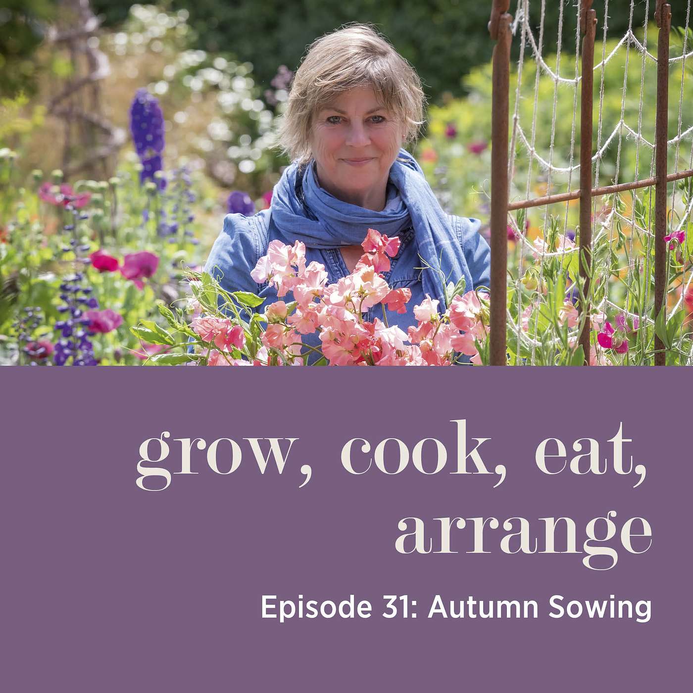 cover of episode Autumn Sowing with Sarah Raven & Arthur Parkinson - Episode 31