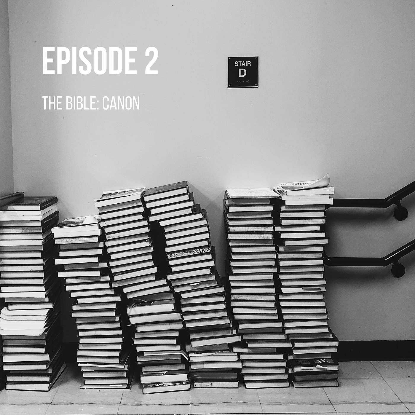 Episode 2 - The Bible: Canon
