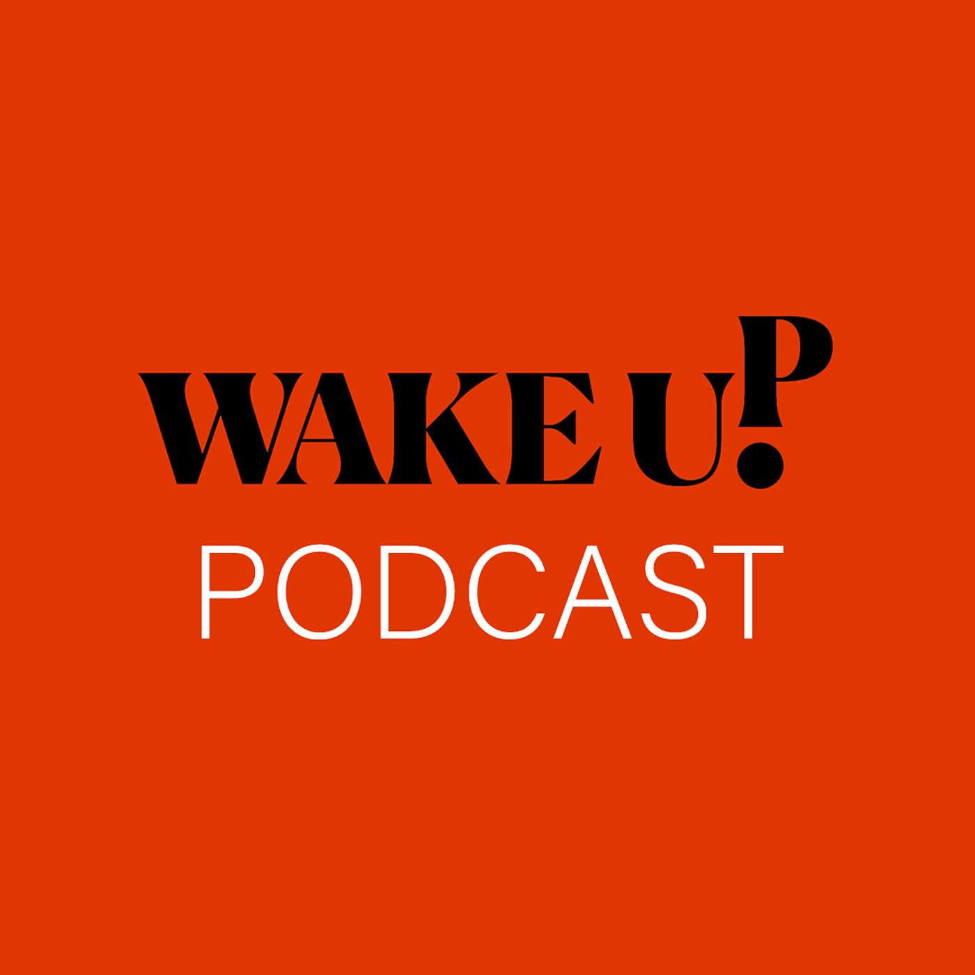 WakeUp! Podcast