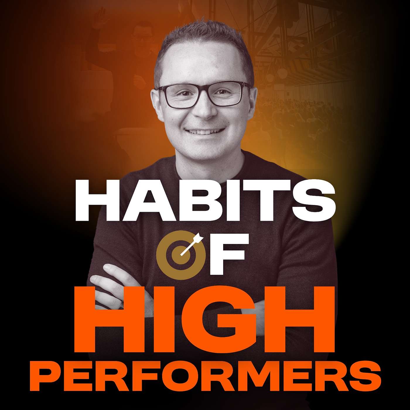 Habits of High Performers Podcast with James Laughlin