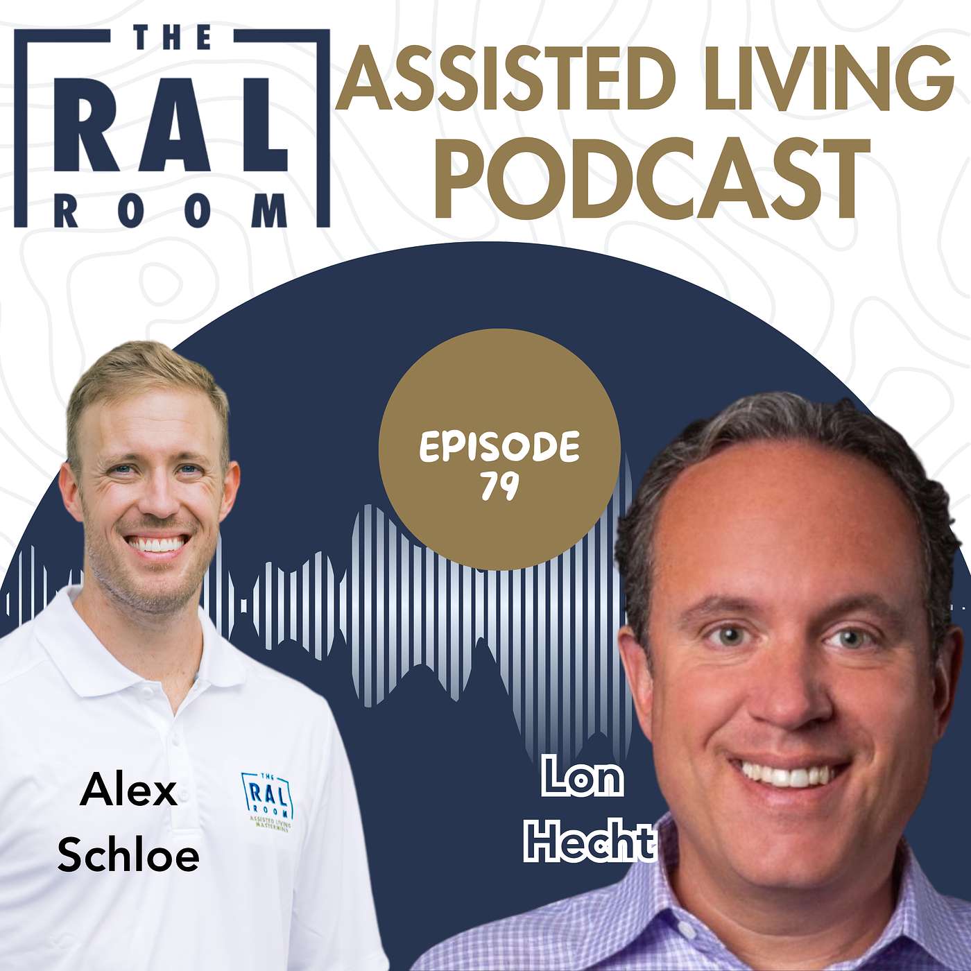 The RAL Room Assisted Living Podcast