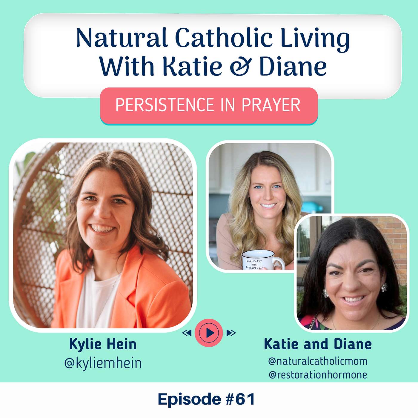 Persistence in Prayer with Kylie Hein