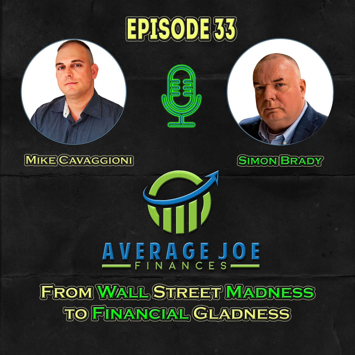 33. From Wall Street Madness to Financial Gladness with Simon Brady