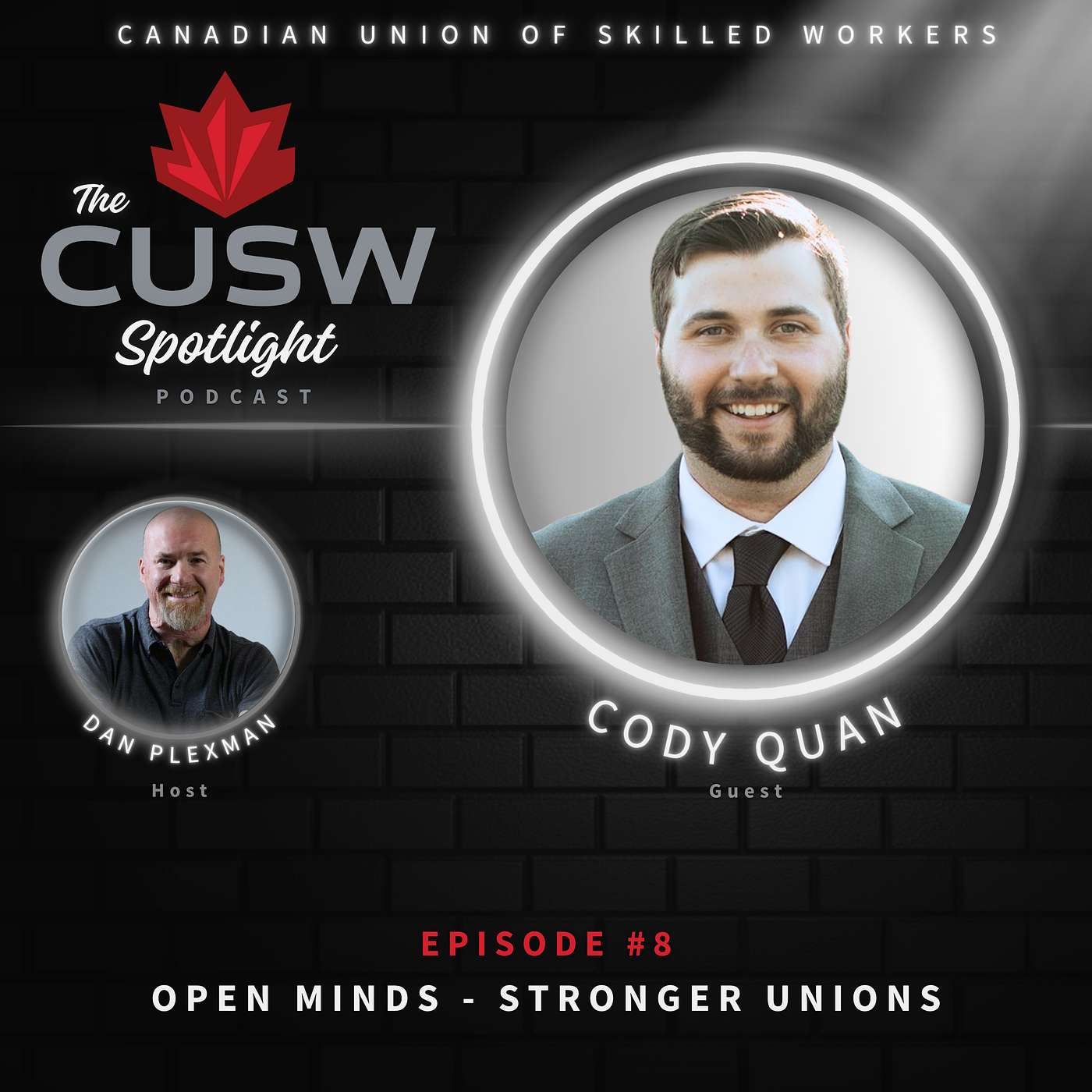 Open Minds, Stronger Unions. A conversation with Cody Quan - Episode #8 episode artwork