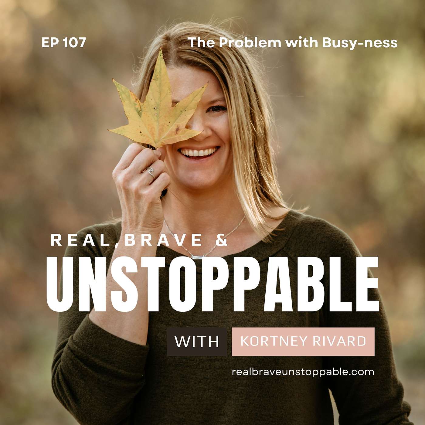 Ep 107: The Problem with Busy-ness