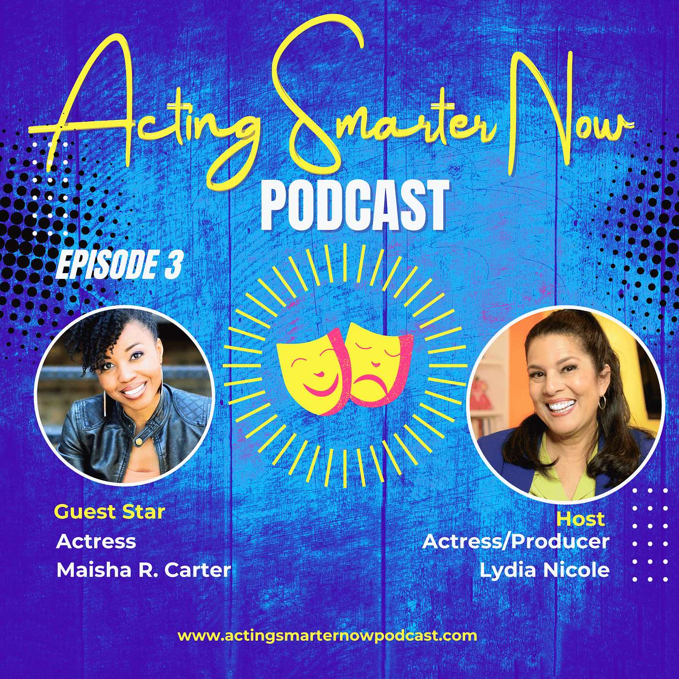 Lydia Nicole\'s Acting Smarter Now Podcast