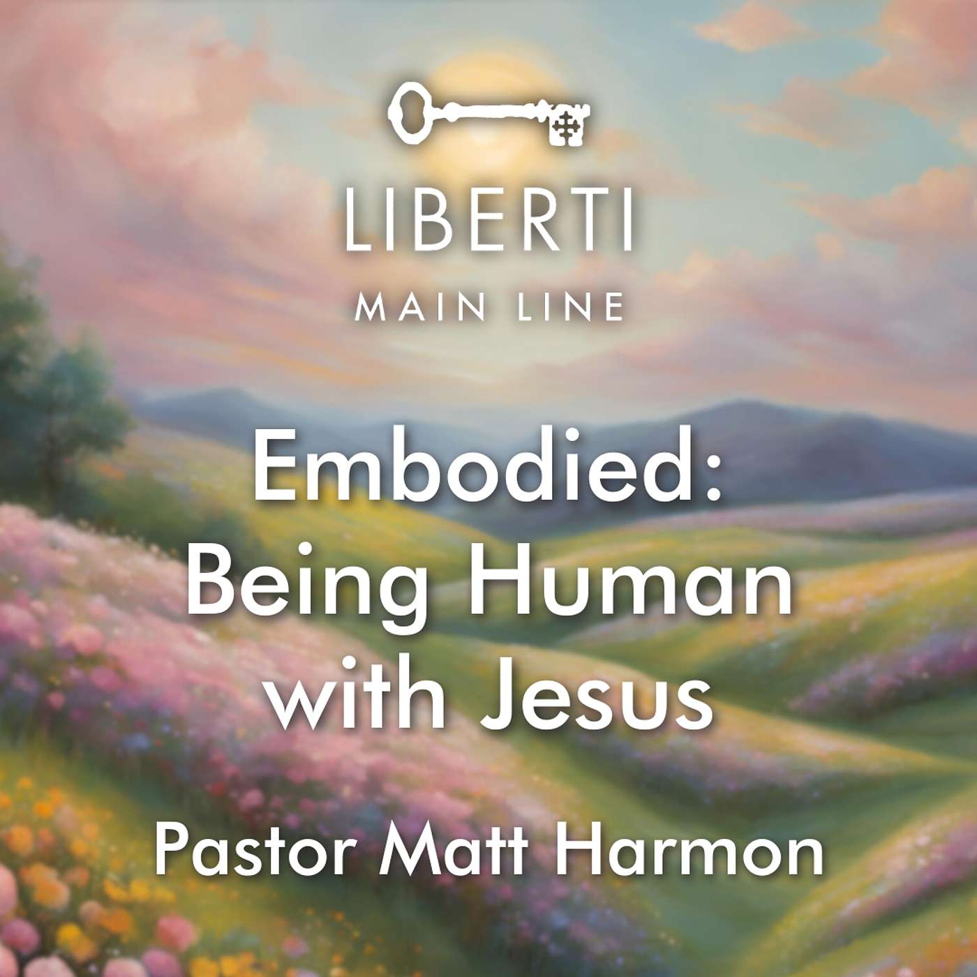 Embodied: Being Human with Jesus | Our Redeemed Bodies | Week 3 of 4