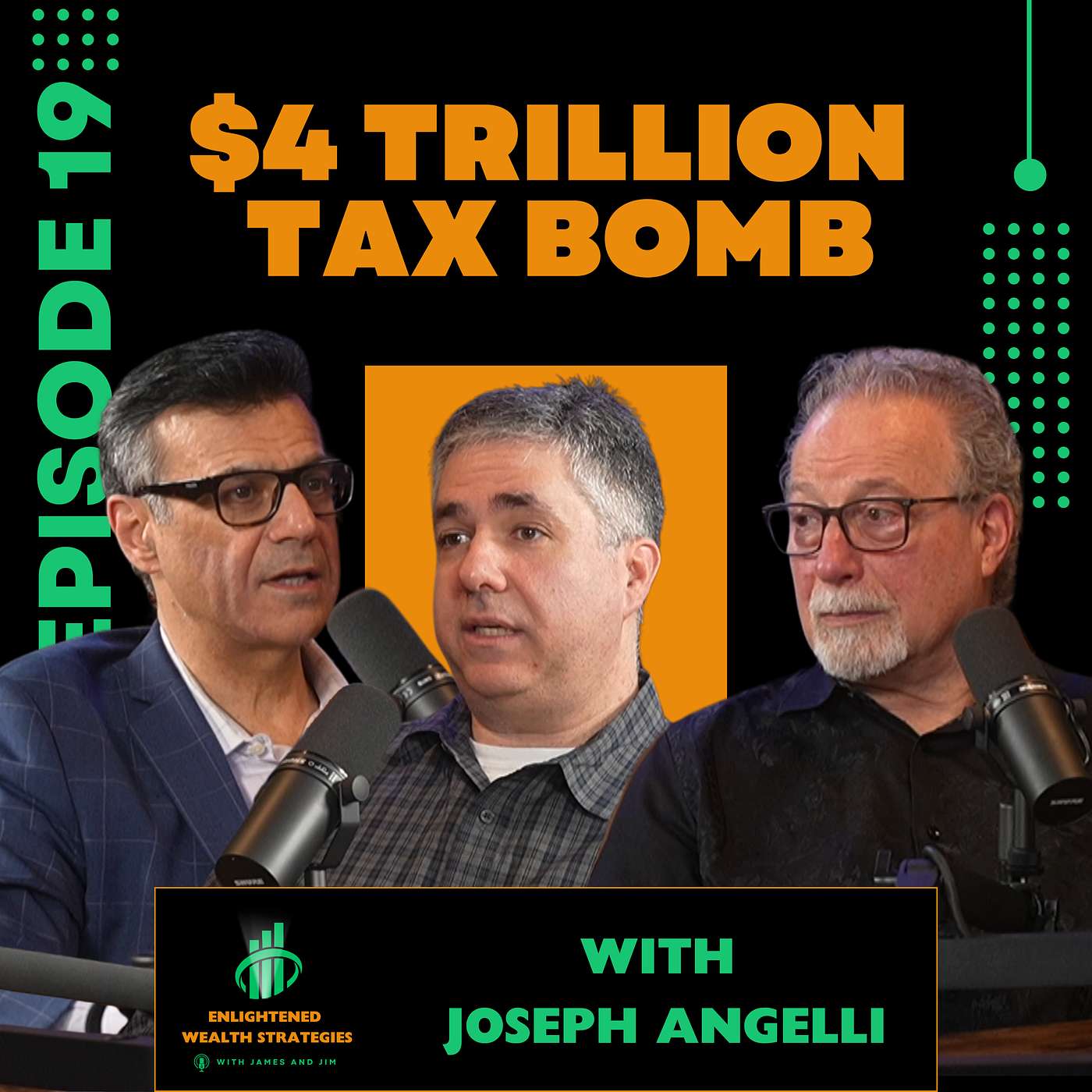 EP 20 - $4 Trillion Tax Bomb with Joseph Angelli episode artwork