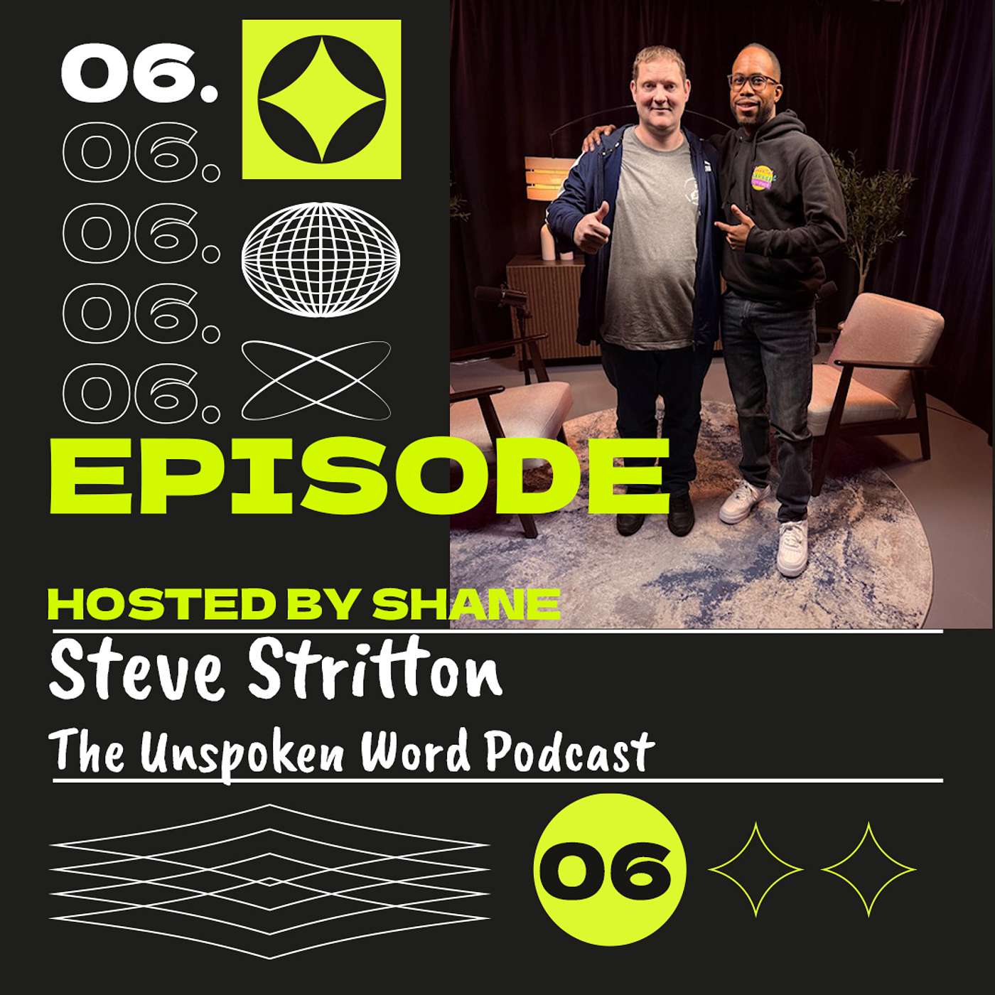 S1-EP6 - STEVE STRITTON - The Unspoken Word Podcast