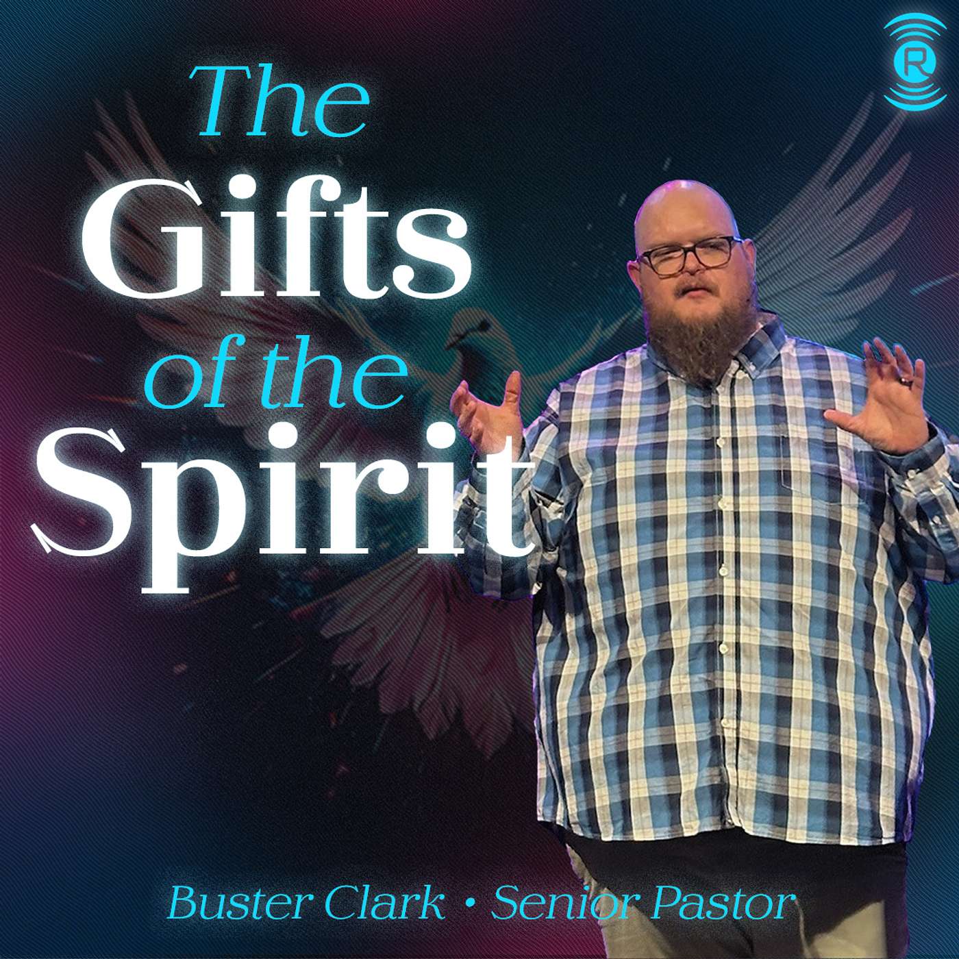 The Gifts of the Spirit