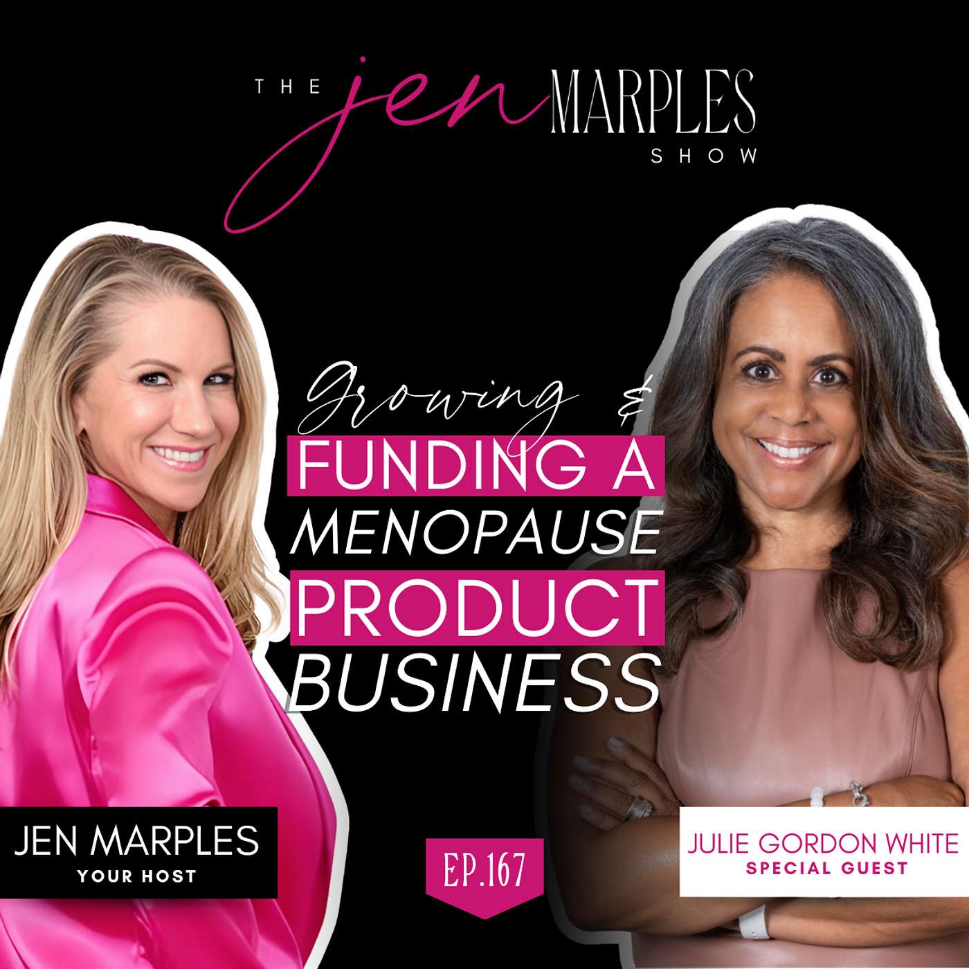 Growing & Funding a Menopause Product Business with MenoWell Founder Julie Gordon White