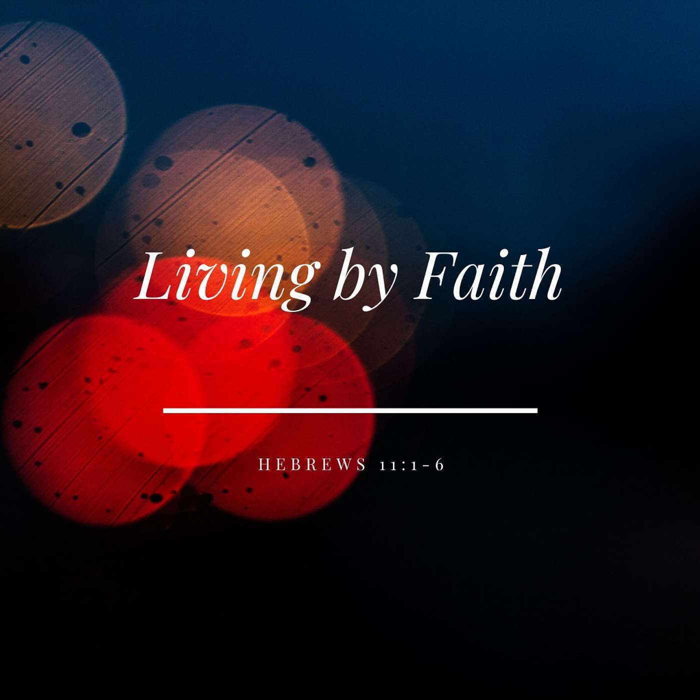 Living by Faith