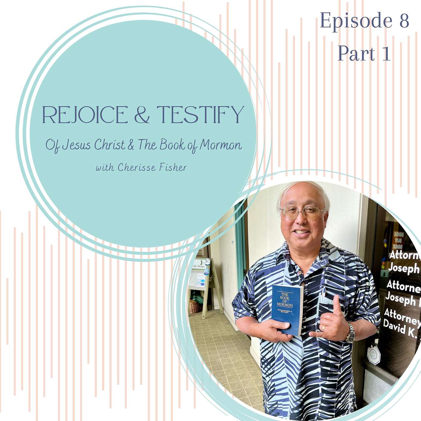8 Part 1: This Life is the Time to Prepare to Meet God with Joseph Ahuna episode artwork