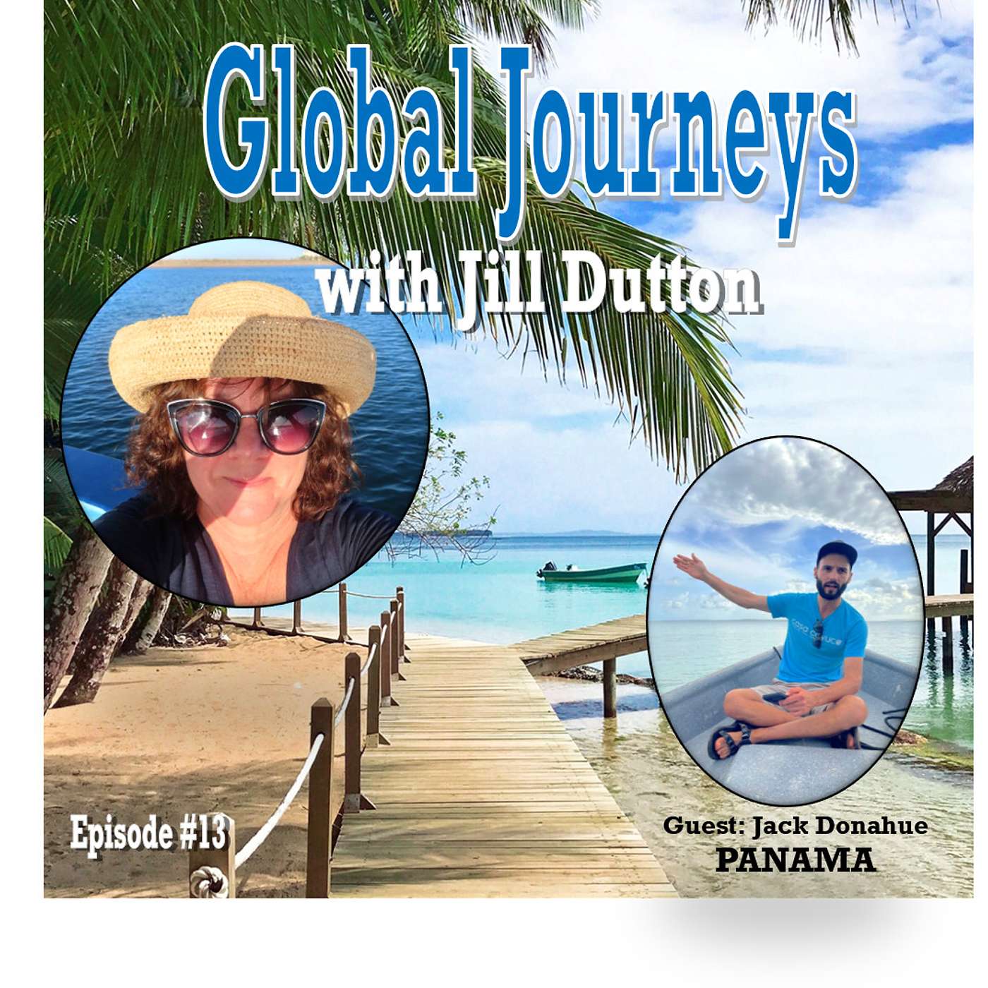 Global Journeys with Jill Dutton