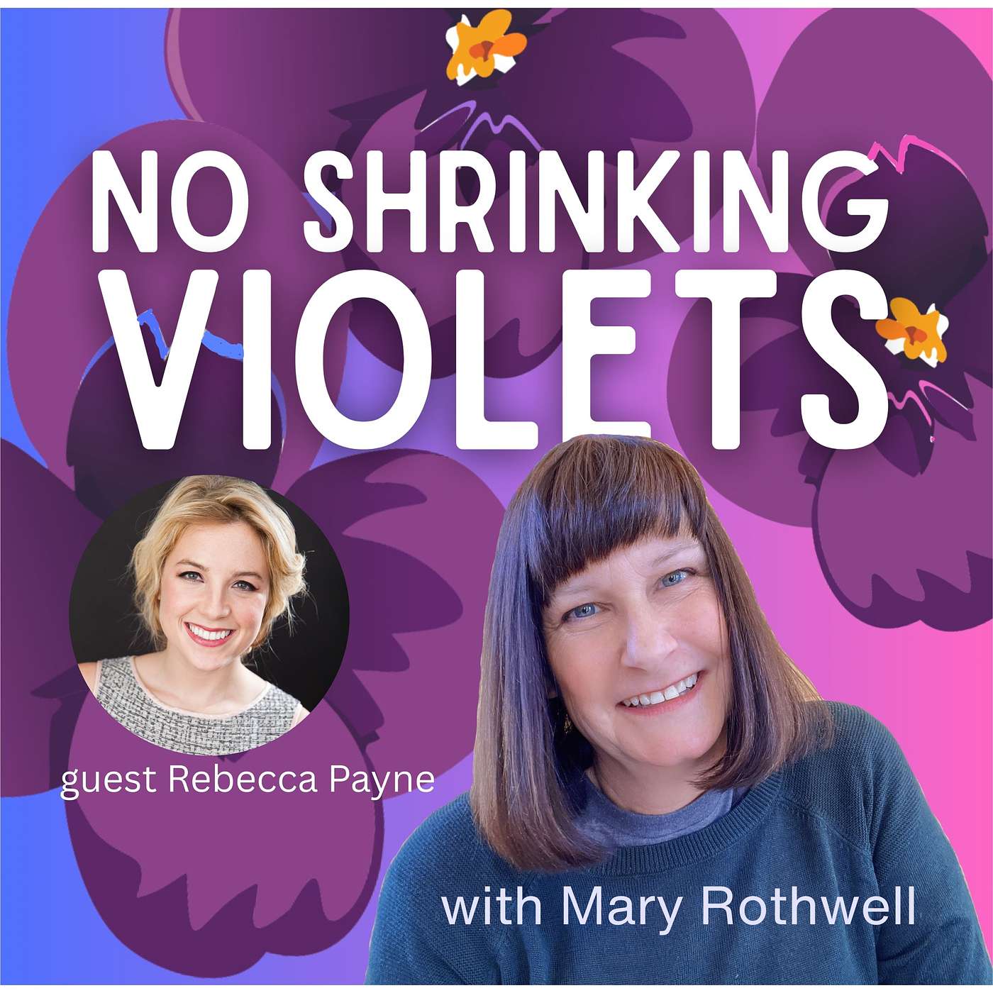 No Shrinking Violets Podcast for Women