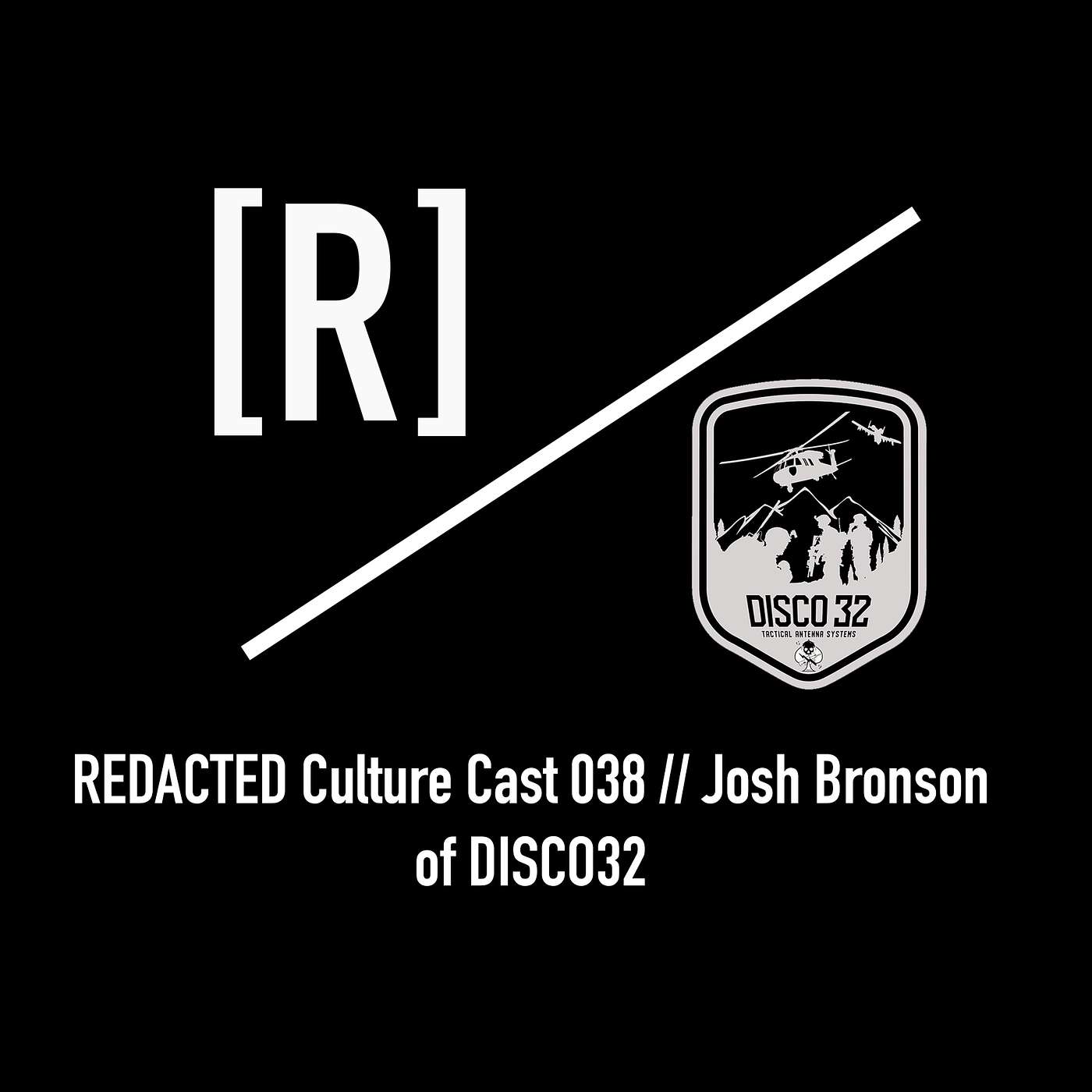 038: Josh Bronson, Founder of DISCO32