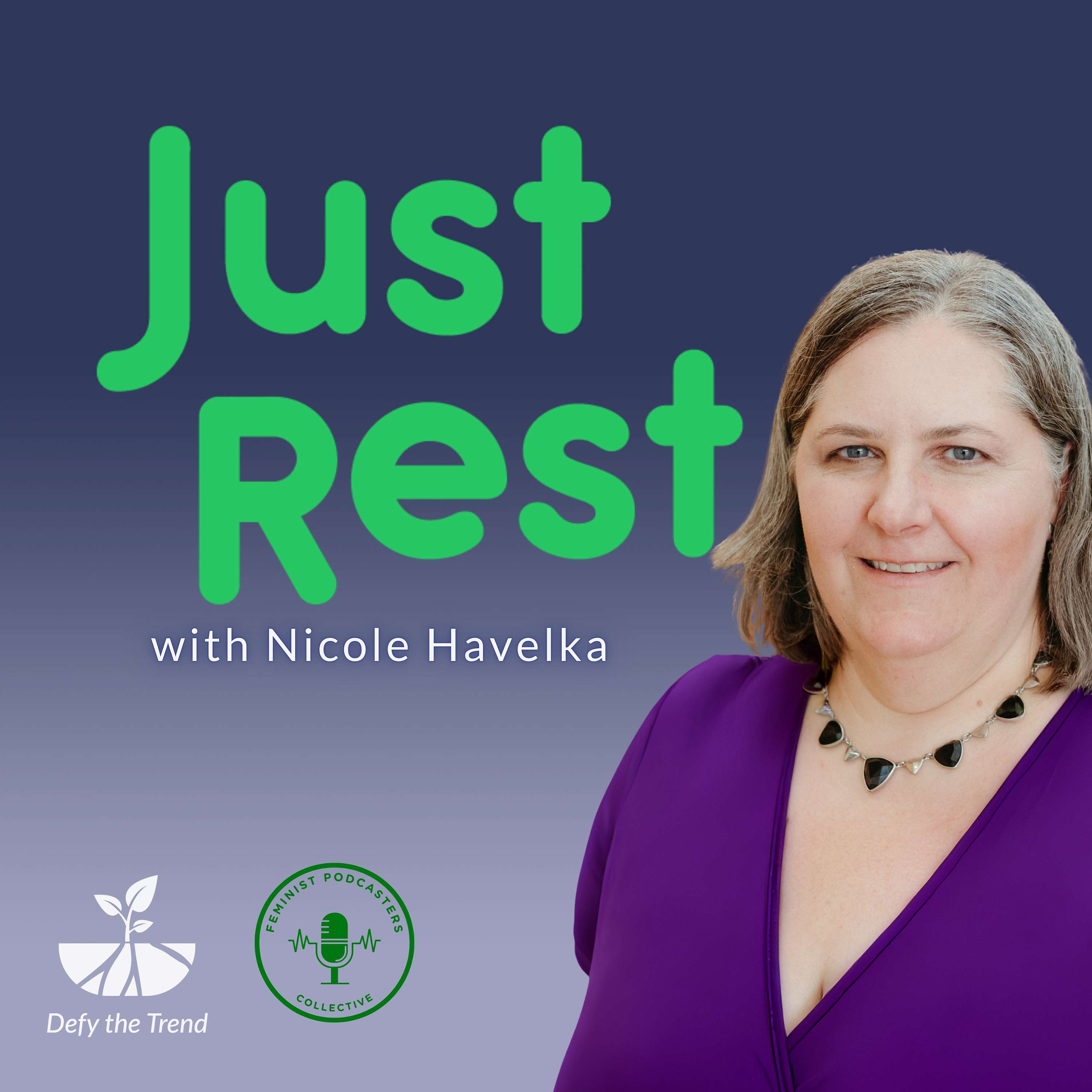 Just Rest: Burnout Tips for Everyday Radicals Artwork