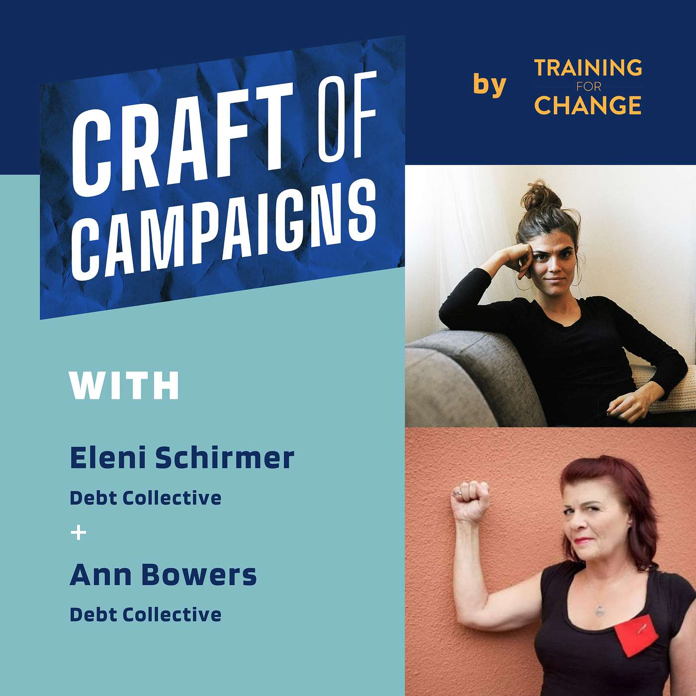 S1E5: Debt Collective organizers on crafting campaigns against an idea and generating “inside game” leverage by keeping up “outside” pressure S1E5: Debt Collective organizers on crafting campaigns against an idea and generating “inside game” leverage by keeping up “outside” pressure