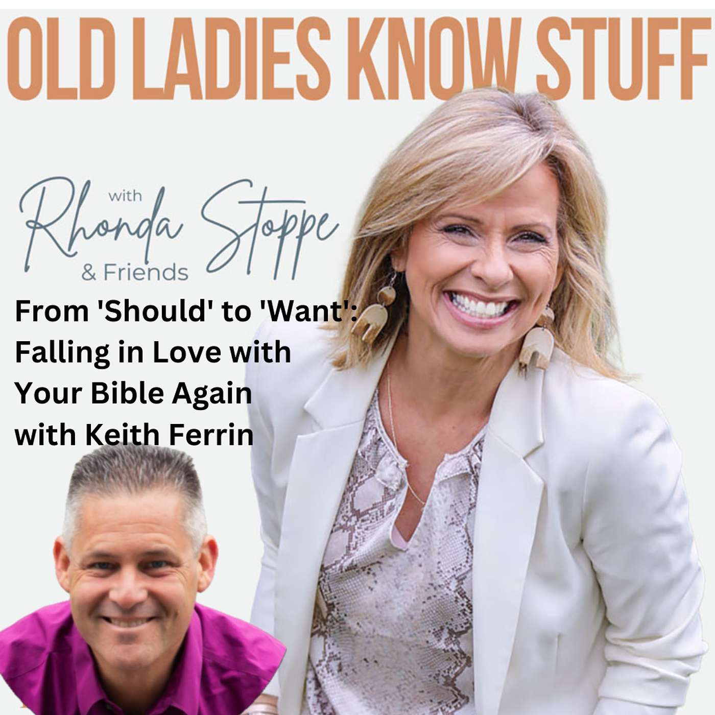 Old Ladies Know Stuff with Rhonda Stoppe & Friends