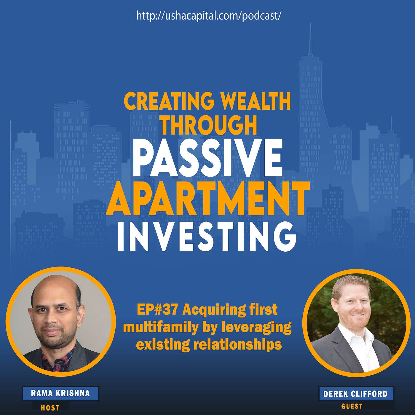 EP#37 Acquiring the first multifamily by leveraging the existing relationships with Derek Clifford