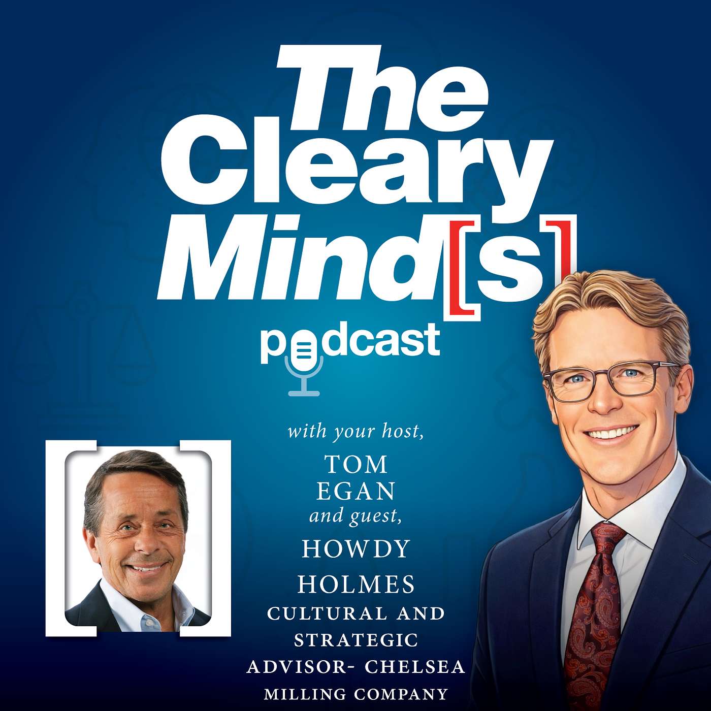 The Cleary Mind[s] Podcast with Howdy Holmes – Chelsea Milling Company episode artwork